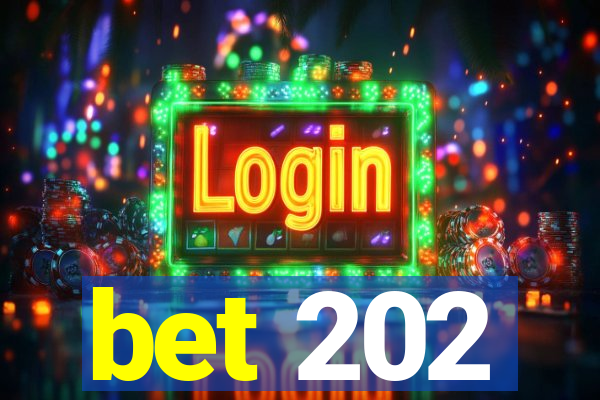 bet 202